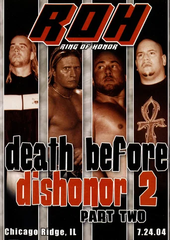 Movie poster for ROH: Death Before Dishonor 2 - Part Two (2004)