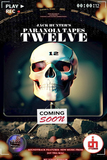 Movie poster for Paranoia Tapes TWELVE