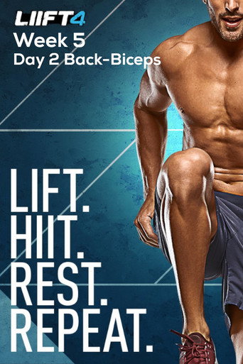 Movie poster for LIIFT4 Week 5 Day 2 Back-Biceps (2019)