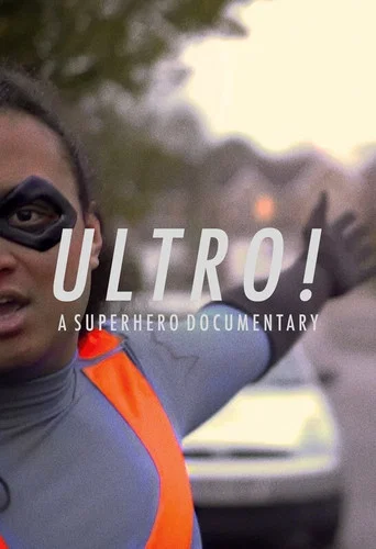 Movie poster for Ultro! A Superhero Documentary (2020)