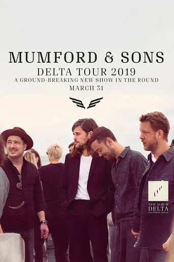 Movie poster for Mumford & Sons - Delta Tour Live (2019)