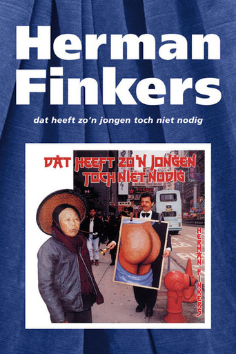 Movie poster for Herman Finkers: Dat Heeft Zo'n Jongen Toch Niet Nodig (1992)