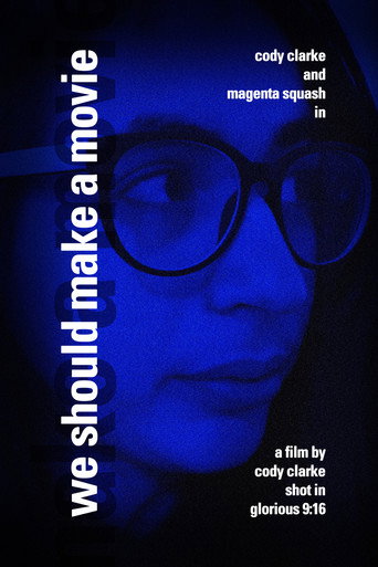 Movie poster for We Should Make a Movie (2025)