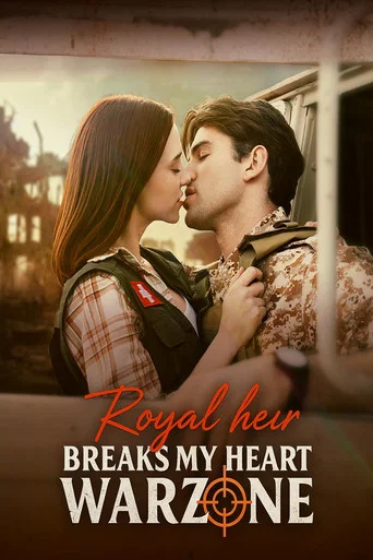 Series poster for Royal Heir Breaks My Heart In A Warzone
