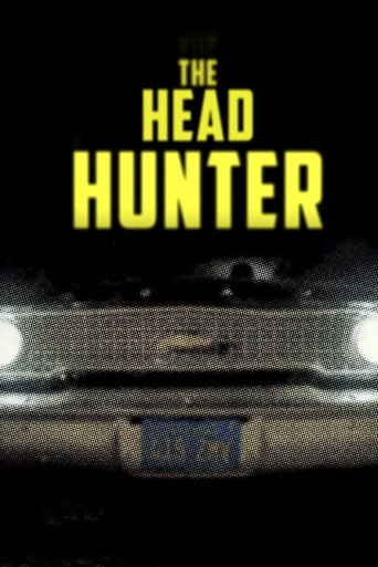 Serial Thriller: The Head Hunter poster