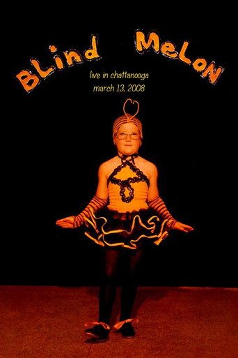 Movie poster for Blind Melon: Live in Chattanooga