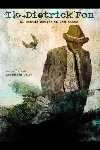 Movie poster for Ik Dietrick Fon, the hidden sound of things (2015)