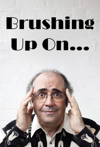 Brushing Up On... poster