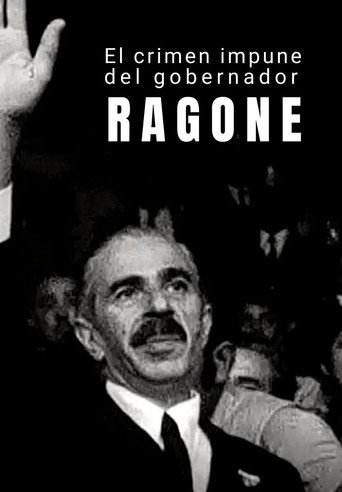 Movie poster for El crimen impune del gobernador Ragone (2008)