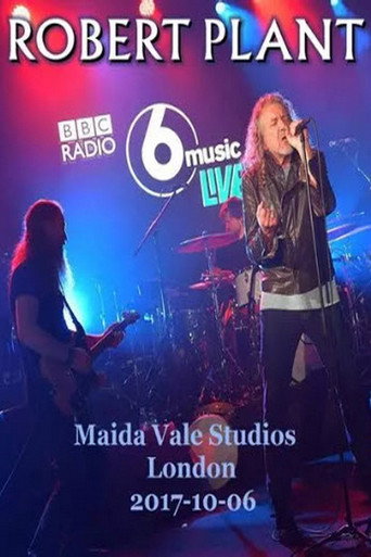 Movie poster for Robert Plant & Sensational Space Shifters - BBC Radio 6 Music Live (2017)