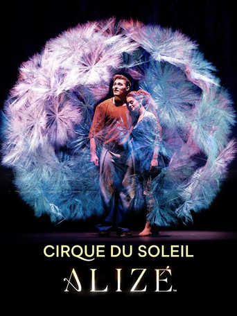 Movie poster for Cirque du Soleil: ALIZÉ - Die Magie hinter dem Unsichtbaren