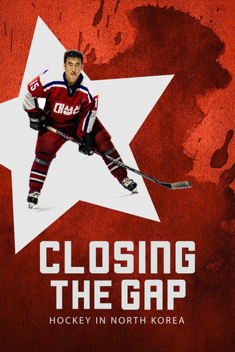 Movie poster for Closing the Gap: Hockey in North Korea (2019)