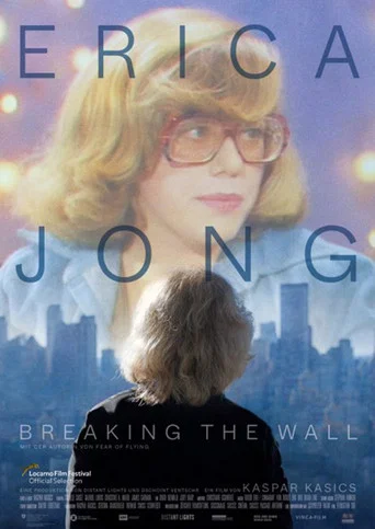 Movie poster for Erica Jong - Breaking the Wall (2022)