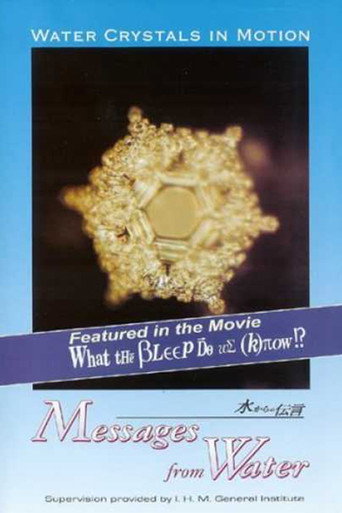 Movie poster for Water Crystals In Motion - Messages From Water (2004)