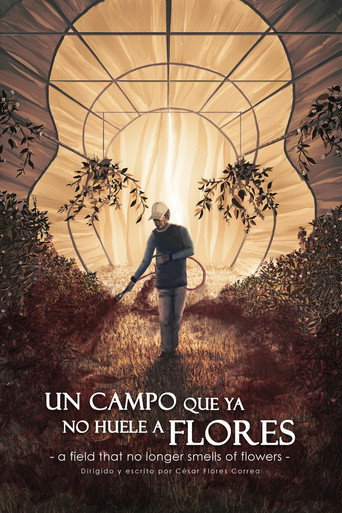 Movie poster for A field that no longer smells of flowers (2023)