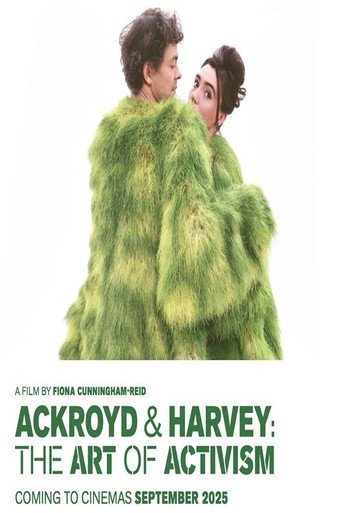Movie poster for Ackroyd & Harvey: The Art of Activism (2025)