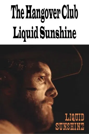 Movie poster for The Hangover Club - Liquid Sunshine (2023)