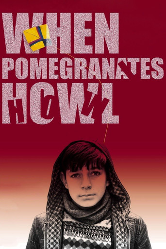 Movie poster for When Pomegranates Howl (2021)
