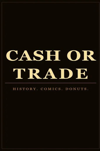 Movie poster for Cash or Trade