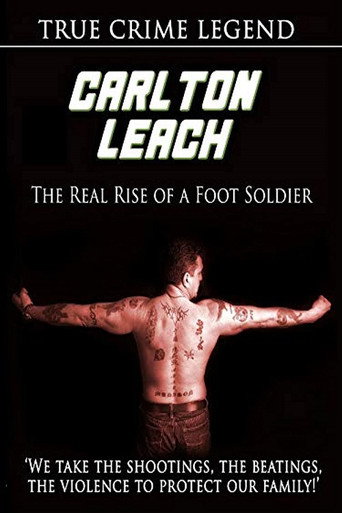 Movie poster for Carlton Leach: Real Rise of a Footsoldier (2009)