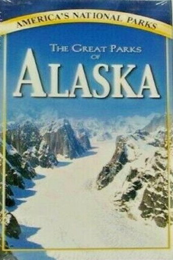 Movie poster for The Great Parks of Alaska (1997)