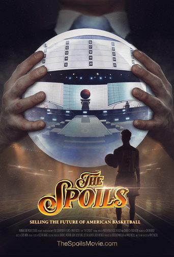 Movie poster for The Spoils: Selling the Future of American Basketball