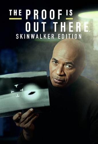 Series poster for The Proof Is Out There: Skinwalker Edition (2022)
