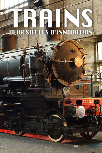 Movie poster for Trains: Two Centuries of Innovation (2017)