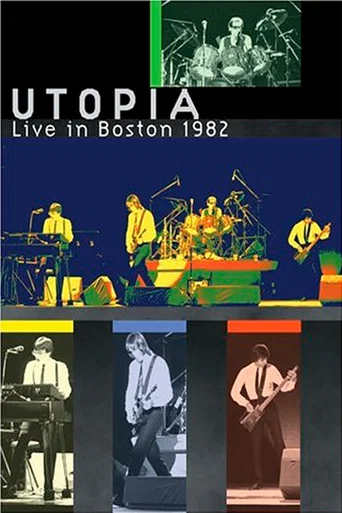 Movie poster for Utopia: Live in Boston 1982 (2004)