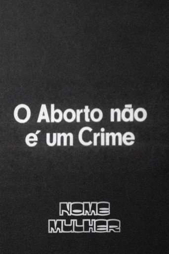 Movie poster for O Aborto Não É um Crime (1976)