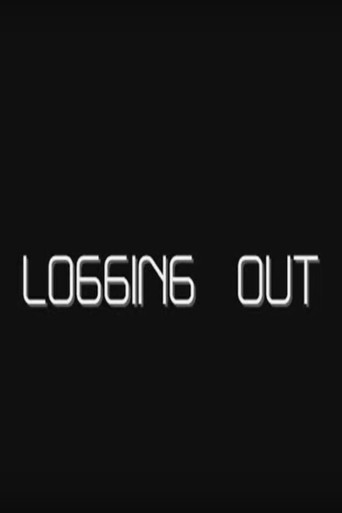 Movie poster for Logging Out (2012)