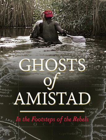 Movie poster for Ghosts of Amistad - In the Footsteps of Rebels (2014)