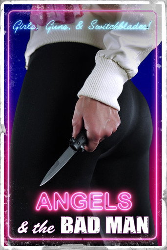 Movie poster for Angels and the Bad Man (2024)