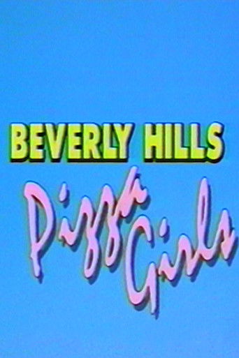 Beverly Hills Pizza Girls poster
