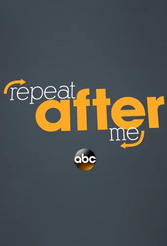 Series poster for Repeat After Me (2015)
