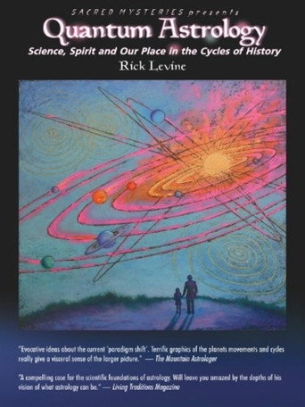 Movie poster for Quantum Astrology: Science, Spirit and Our Place in the Cycles of History (2005)