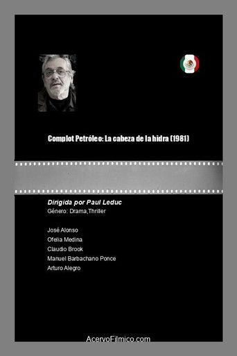 Complot Petróleo: La cabeza de la hidra poster