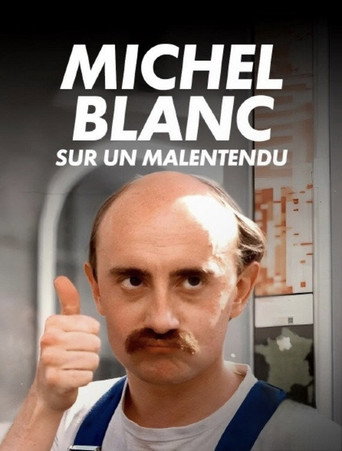 Movie poster for Michel Blanc, sur un malentendu (2025)