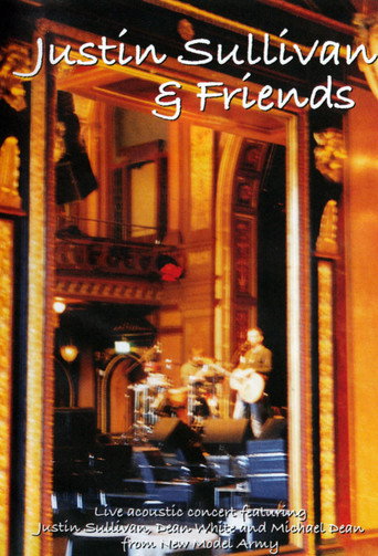 Movie poster for Justin Sullivan & Friends Live 2004