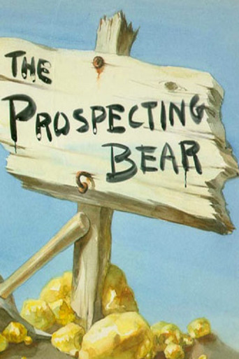 Movie poster for The Prospecting Bear (1941)