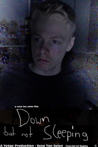 Movie poster for Down but not Sleeping (2019)