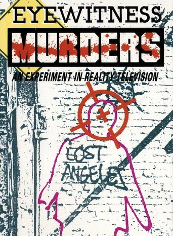 Movie poster for Eyewitness Murders: An Experiment in Reality Television (1988)