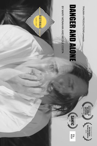 Movie poster for Danger & Alone (2018)
