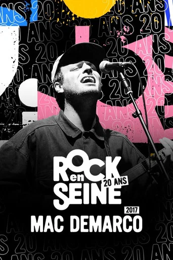 Movie poster for Mac DeMarco - Rock en Seine 2017 (2017)