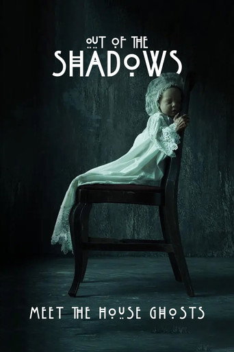Movie poster for Out of the Shadows: Meet the House Ghosts (2012)