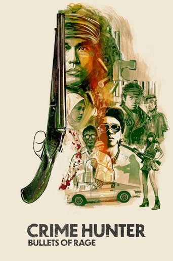Crime Hunter: Bullets of Rage poster