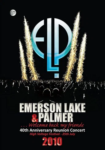 Movie poster for Emerson, Lake & Palmer - 40th Anniversary Reunion Concert (2011)