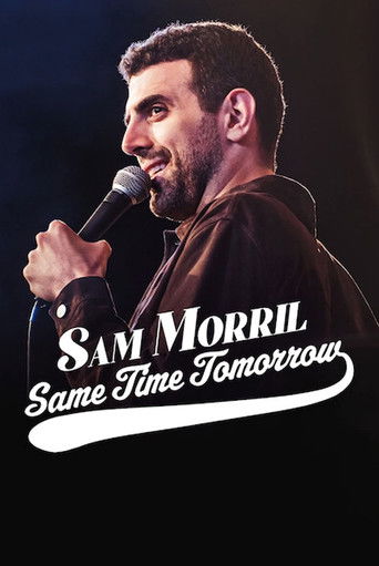 Sam Morril: Same Time Tomorrow poster