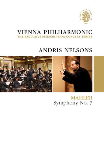 Movie poster for Vienna Philharmonic: the Exclusive Subscription Concert Series - Andris Nelsons - Mahler Symphony No. 7 (2026)