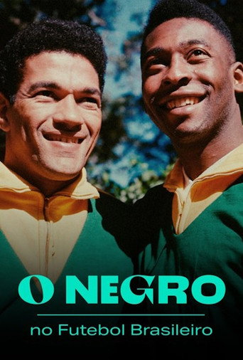Series poster for O Negro no Futebol Brasileiro (2018)